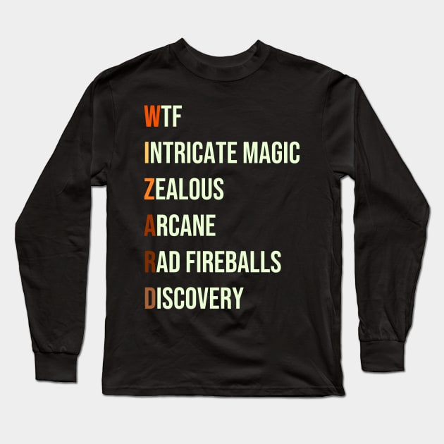 Wizard Mage Class RPG Roleplaying Dungeon Sorcerer Meme Gift Long Sleeve T-Shirt by TellingTales